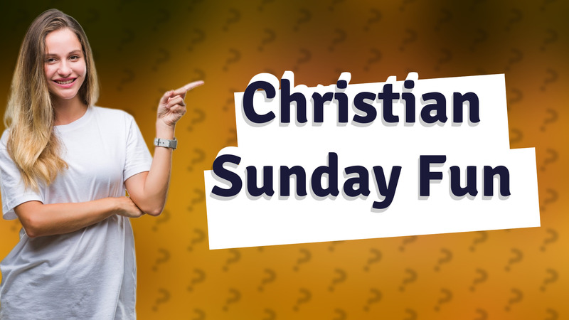 Christian Sunday Fun