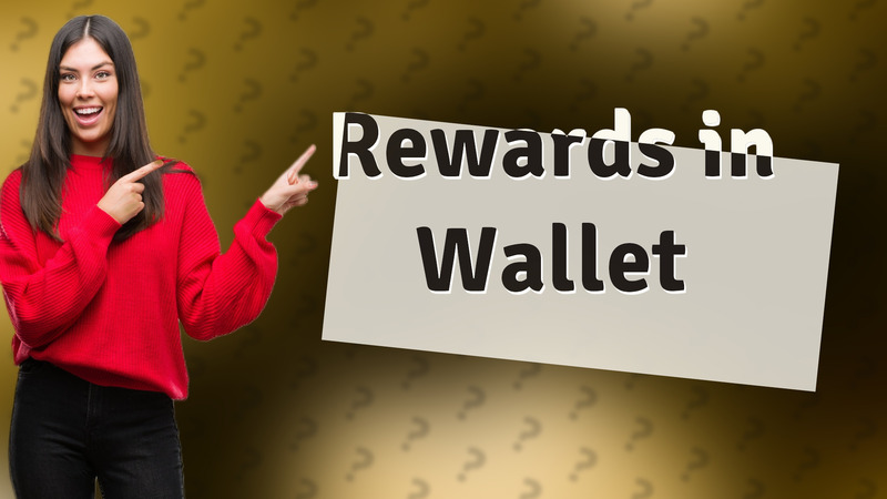 Rewards in Wallet