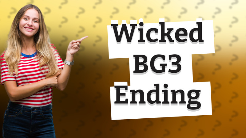 Wicked BG3 Ending