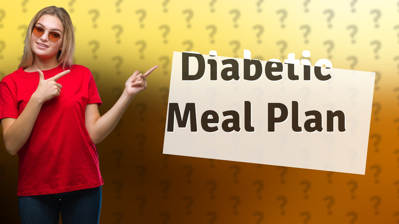 Diabetic Meal Plan