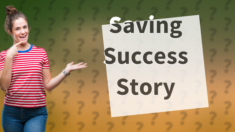 Saving Success Story