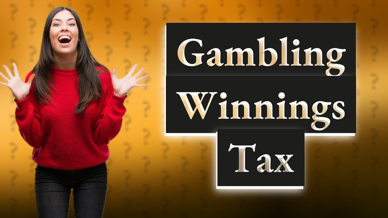 Gambling Winnings Tax