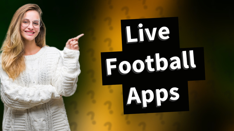 Live Football Apps