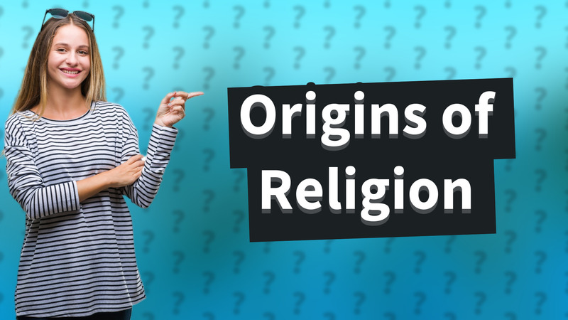 Origins of Religion
