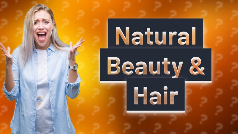 Natural Beauty & Hair