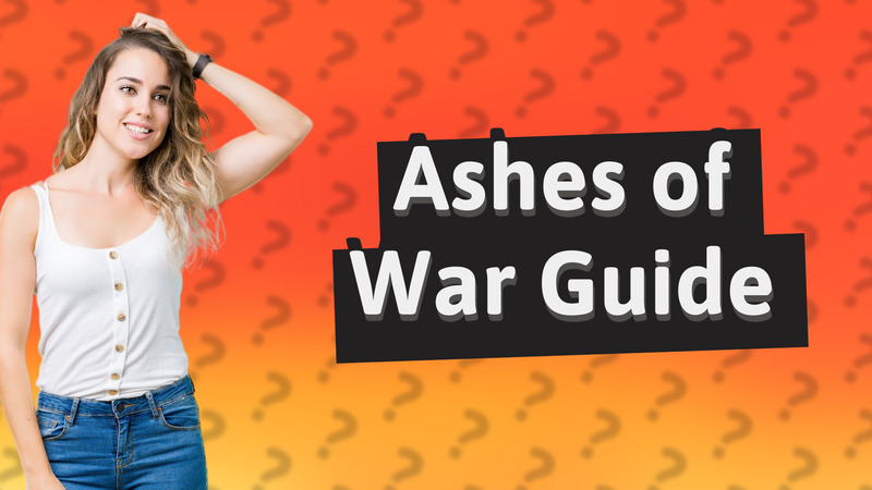 Ashes of War Guide