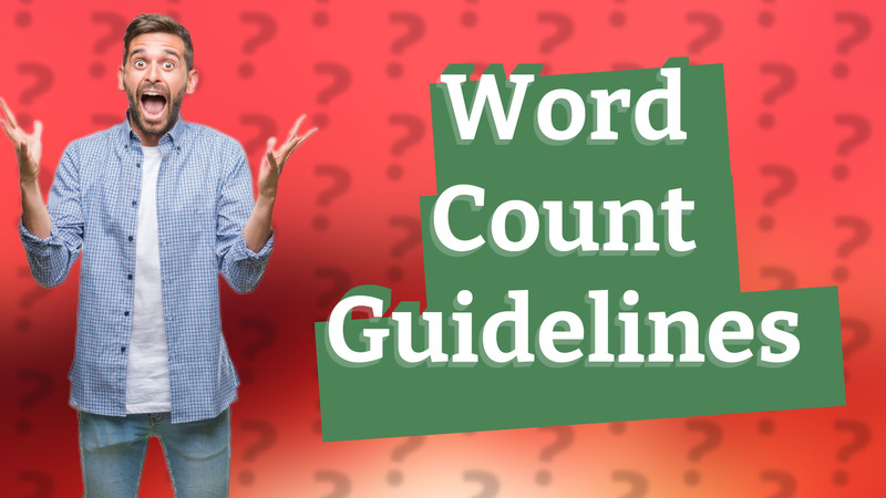 Word Count Guidelines
