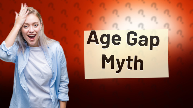 Age Gap Myth