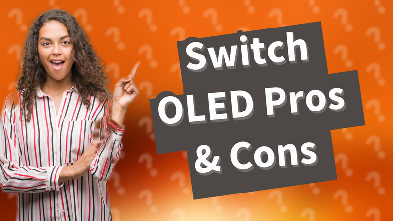 Switch OLED Pros & Cons