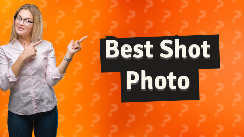 Best Shot Photo