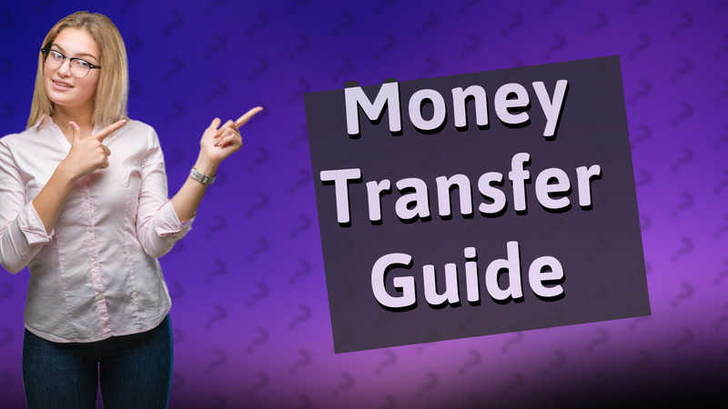 Money Transfer Guide