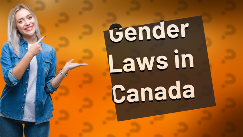 Gender Laws in Canada