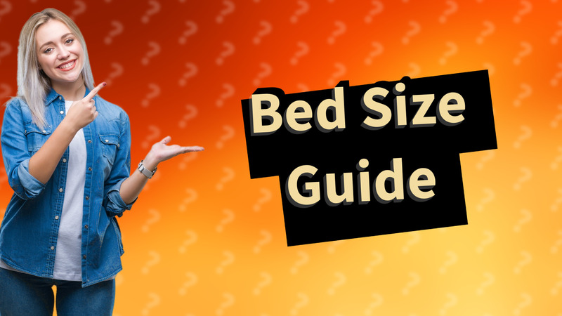 Bed Size Guide