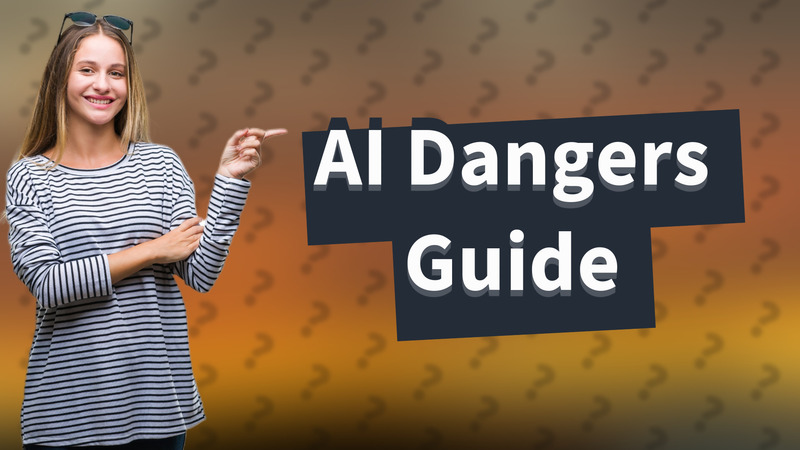 AI Dangers Guide