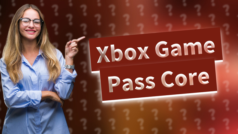 Xbox Game Pass Core
