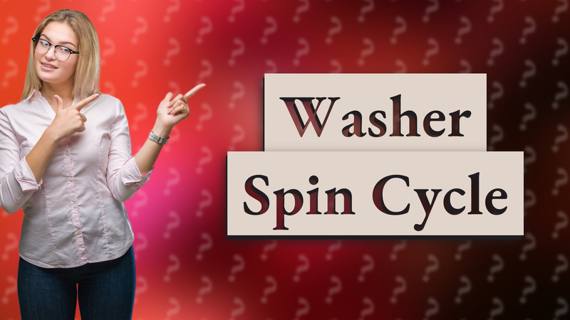 Washer Spin Cycle