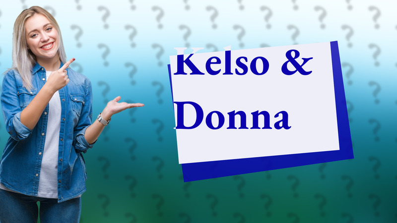 Kelso & Donna