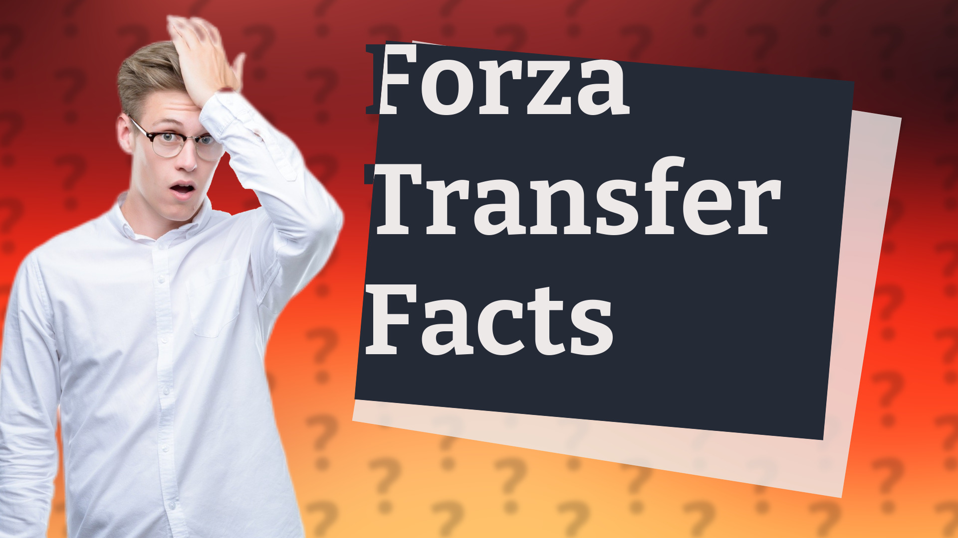 Forza Transfer Facts