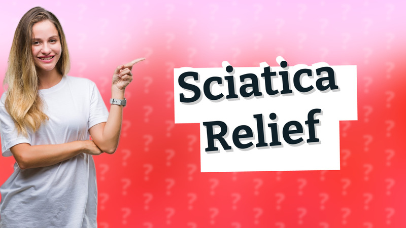 Sciatica Relief