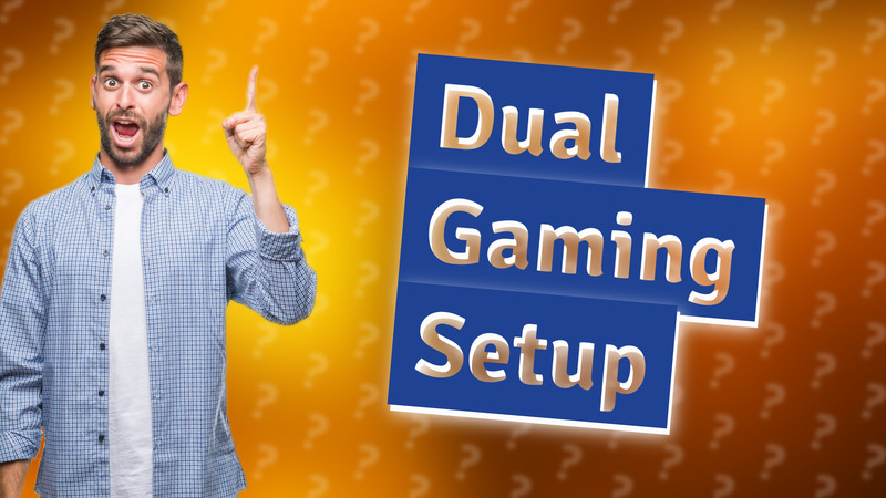 Dual Gaming Setup
