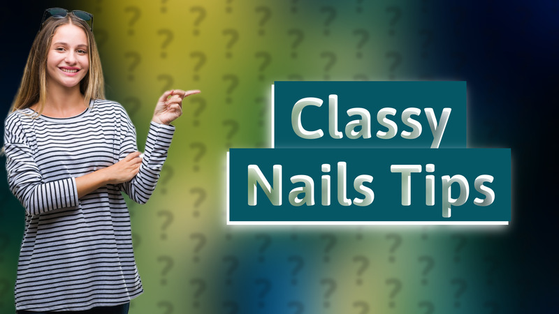 Classy Nails Tips