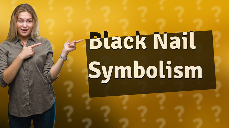 Black Nail Symbolism