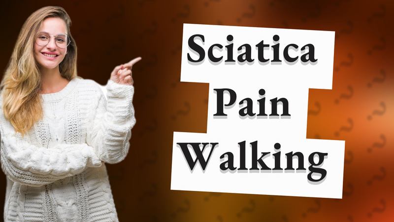 Sciatica Pain Walking