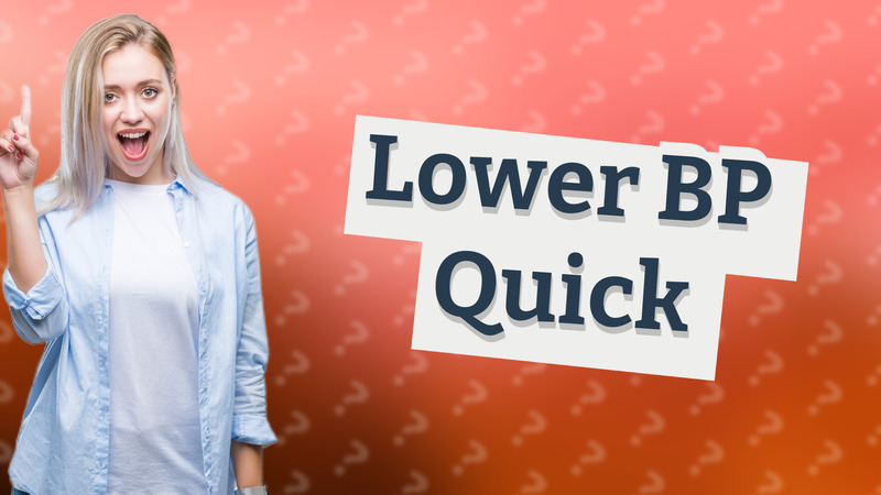 Lower BP Quick