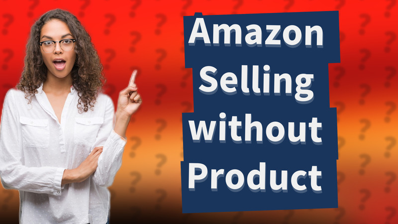 Amazon Selling without Product