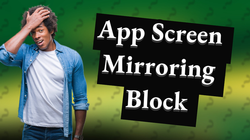 App Screen Mirroring Block