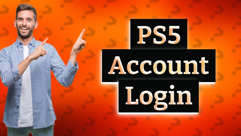 PS5 Account Login