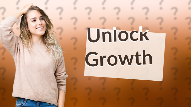 Unlock Growth