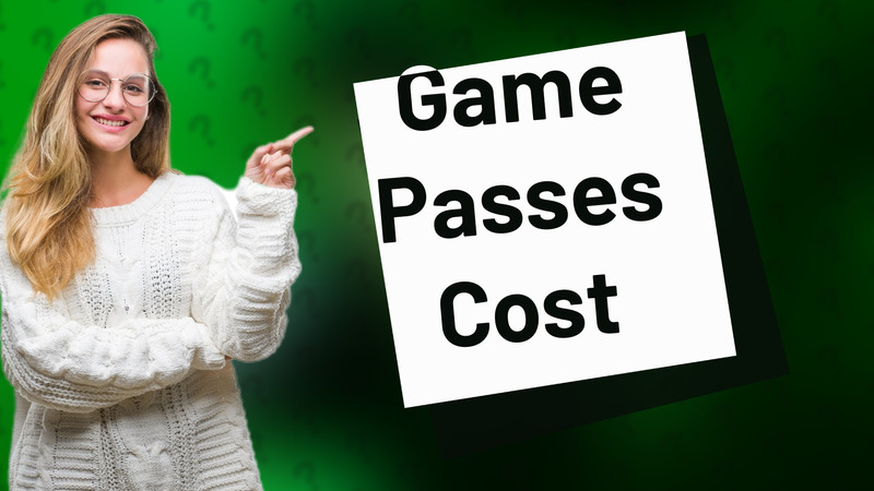 Game Passes Cost
