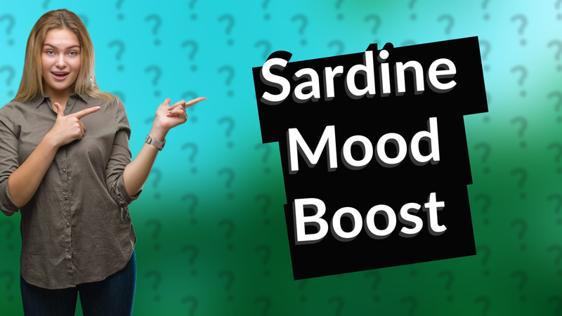 Sardine Mood Boost