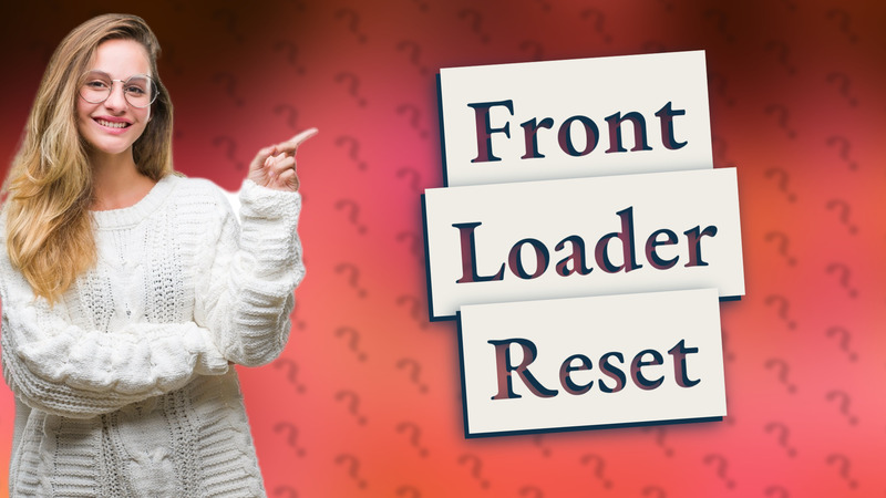 Front Loader Reset