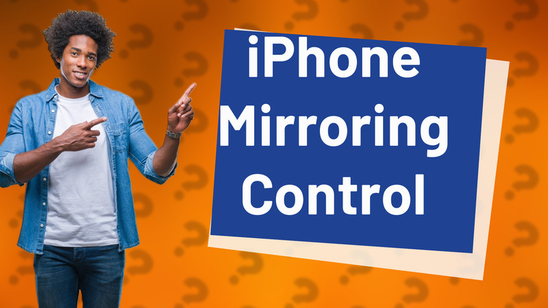 iPhone Mirroring Control
