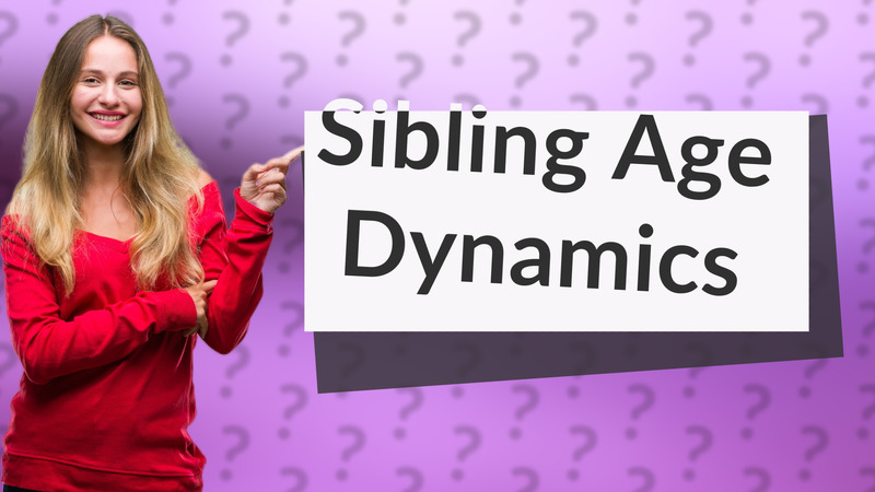 Sibling Age Dynamics