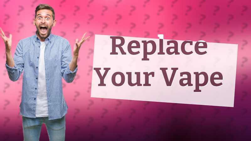 Replace Your Vape