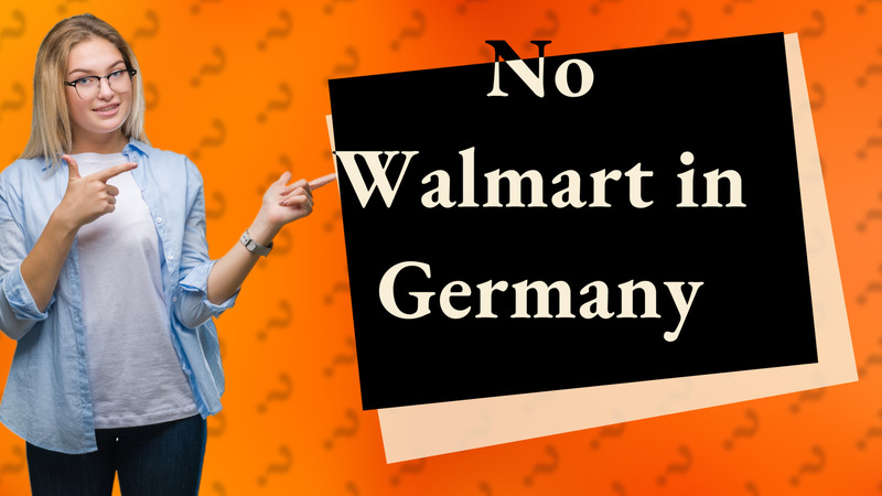 No Walmart in Germany