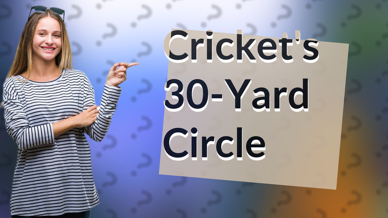 Cricket's 30-Yard Circle