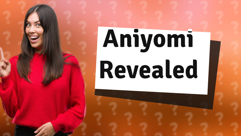 Aniyomi Revealed