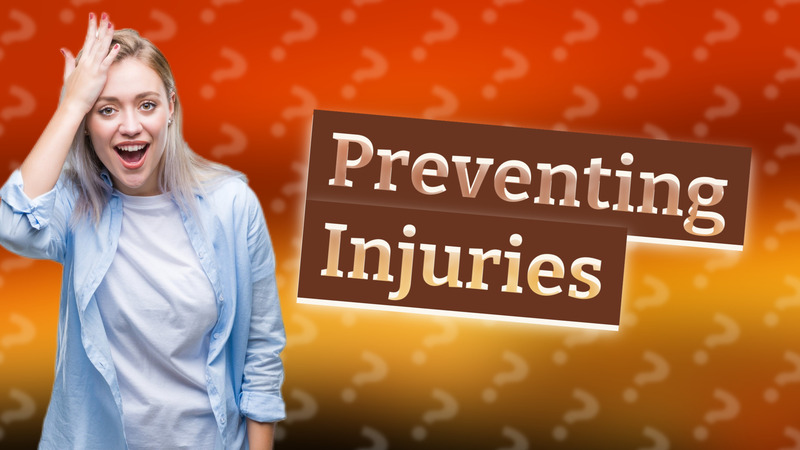 Preventing Injuries