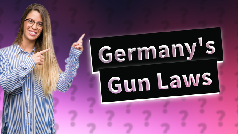 Germany's Gun Laws