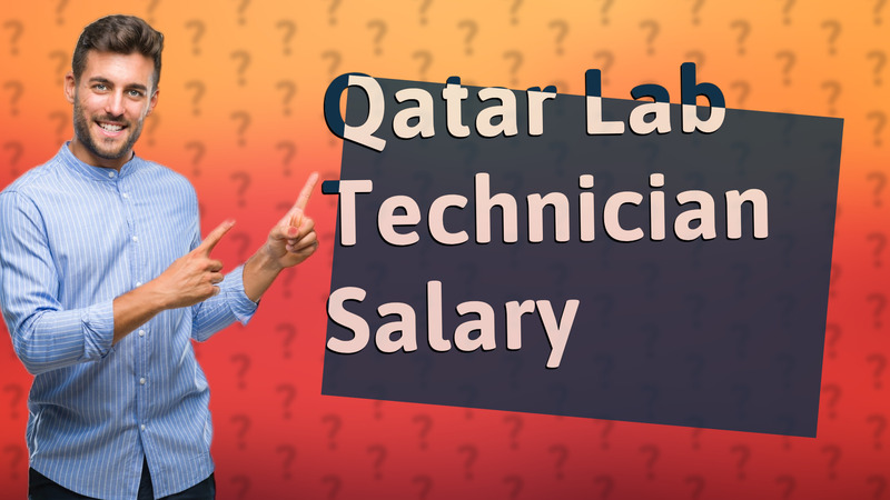 Qatar Lab Technician Salary
