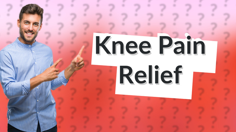 Knee Pain Relief