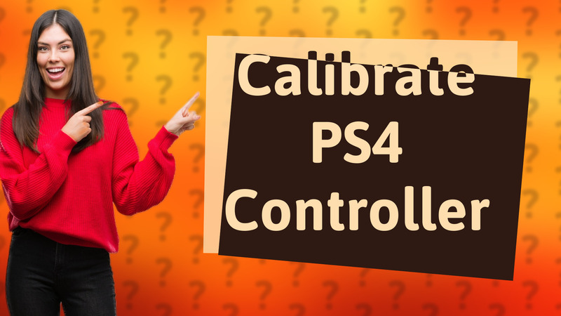 Calibrate PS4 Controller