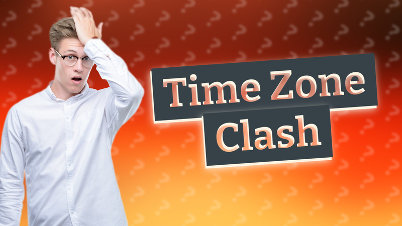 Time Zone Clash