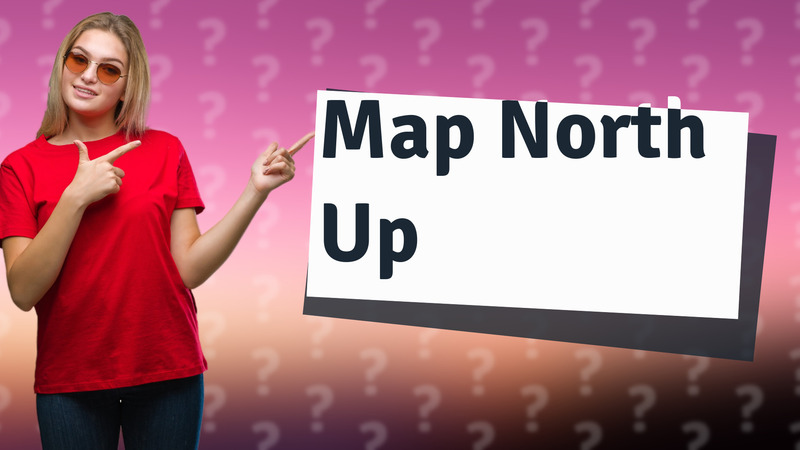 Map North Up