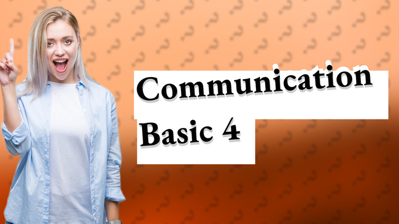 Communication Basic 4