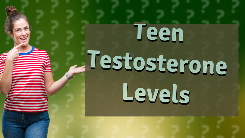 Teen Testosterone Levels